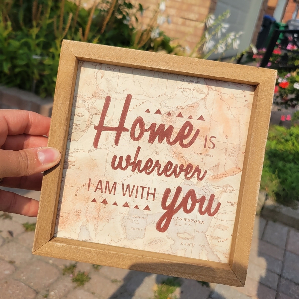 Ashland Wooden sign- Home is wherever I am with you